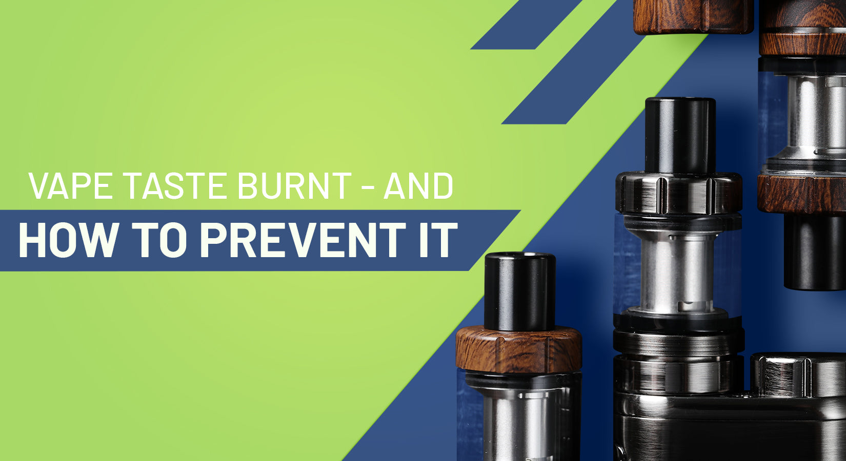 Vape Taste Burnt - And how to prevent it.