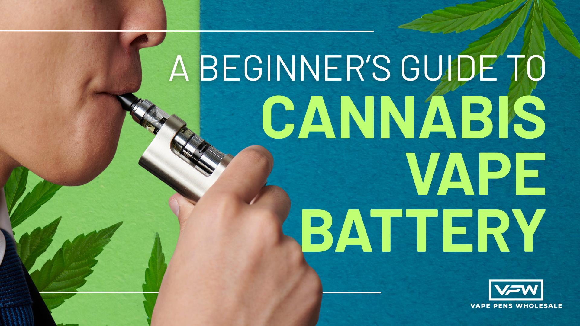 A Beginner's Guide to Cannabis Vape Batteries: Everything You Need to Know