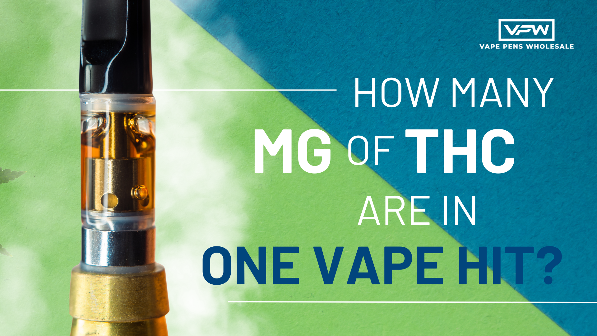 How Many MG of THC Are in One Vape Hit?