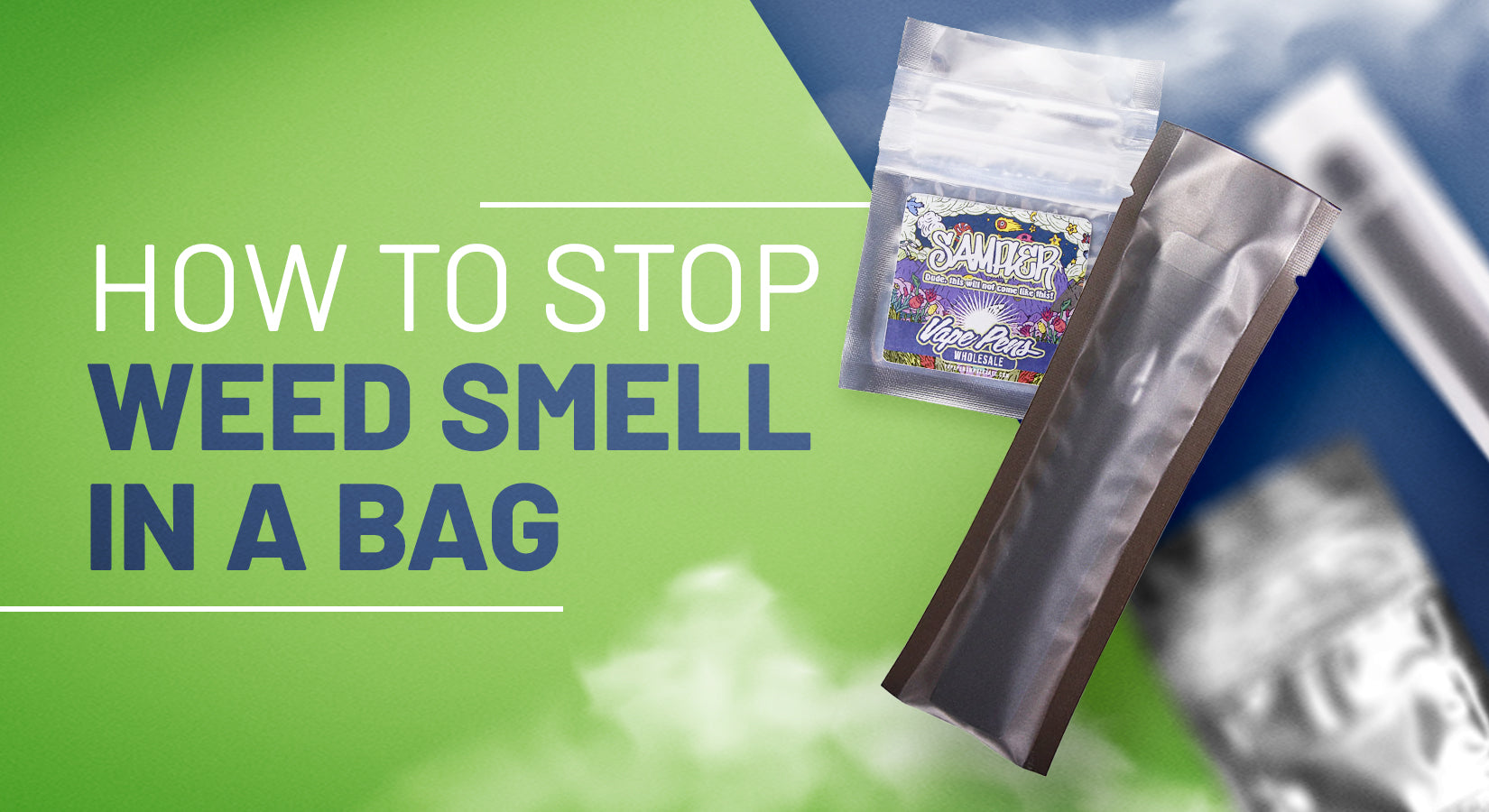 How to Stop Weed Smell in a Bag