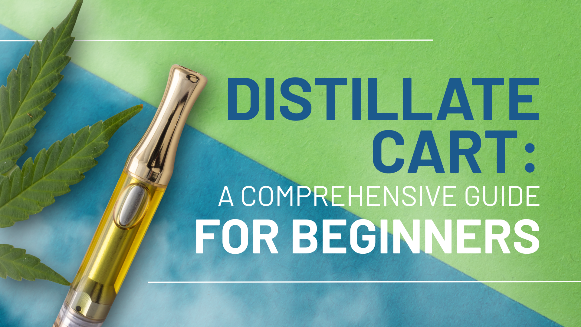 Distillate Cart: A Comprehensive Guide for Beginners Featured Image