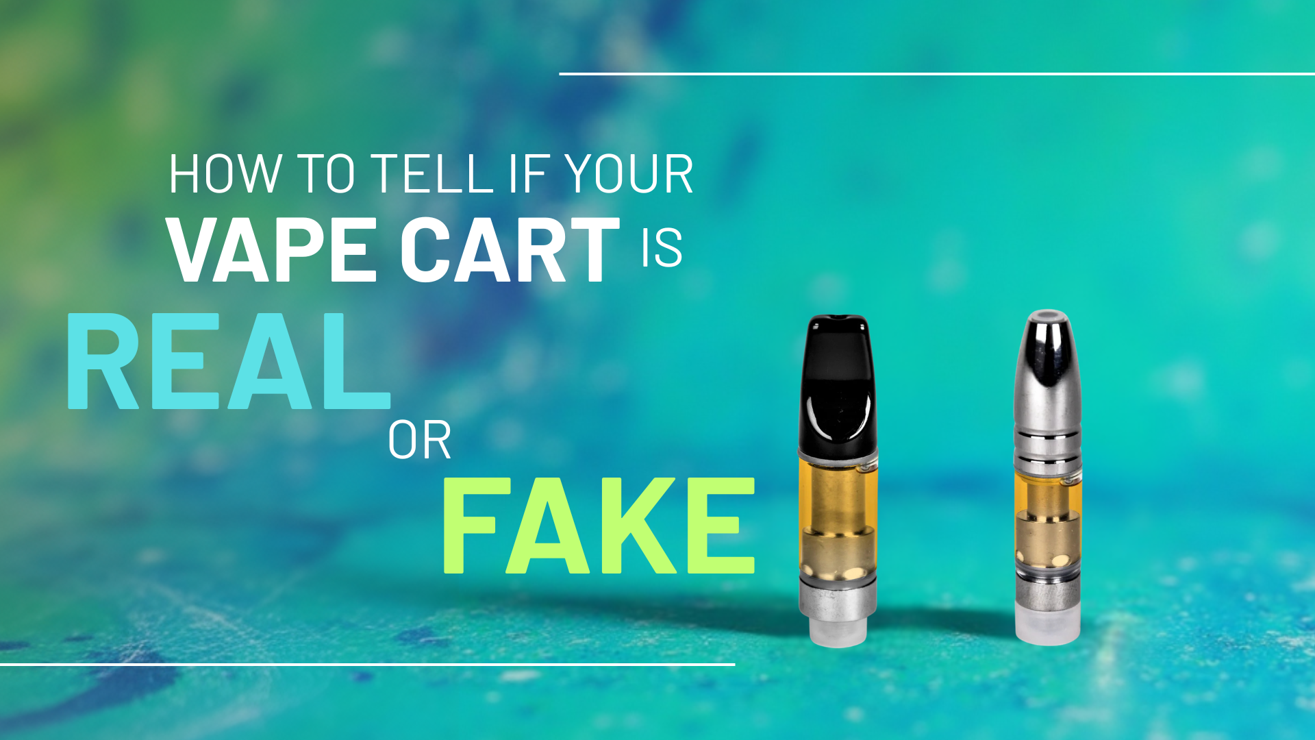 How to Tell if Your Vape Cart is Real or Fake
